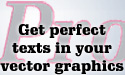 Get perfect texts in your logos