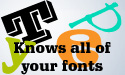 Knows all of your fonts