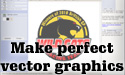 Make perfect vector graphics
